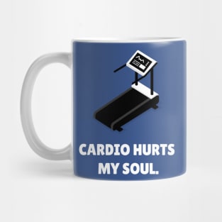 Cardio Hurts My Soul Workout Mug
